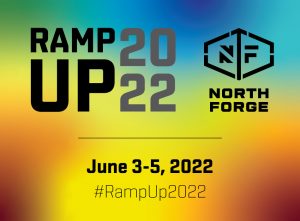 North Forge RampUp Weekend 2022
